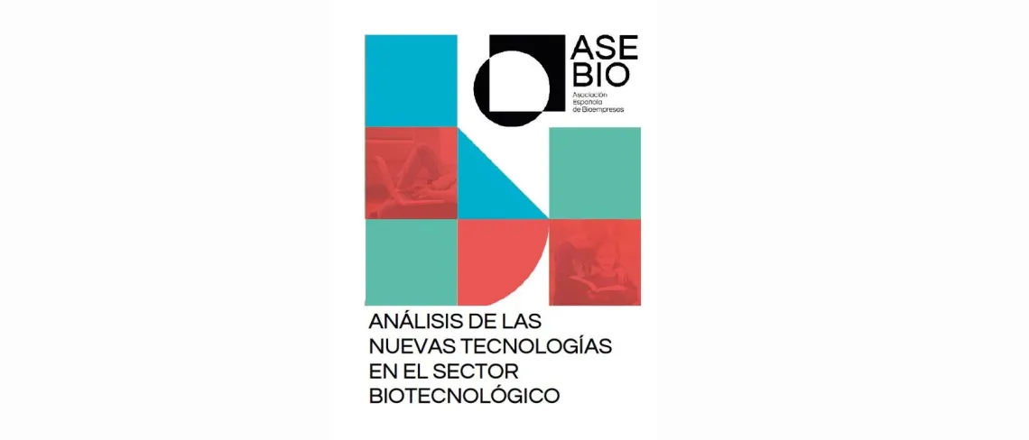 Análisis de las nuevas tecnologías en el sector biotecnológico
