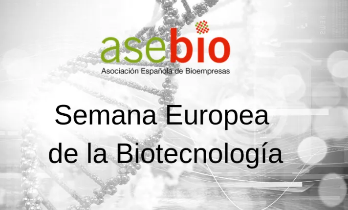 Asebio se une a la Semana Europea de la Biotecnología