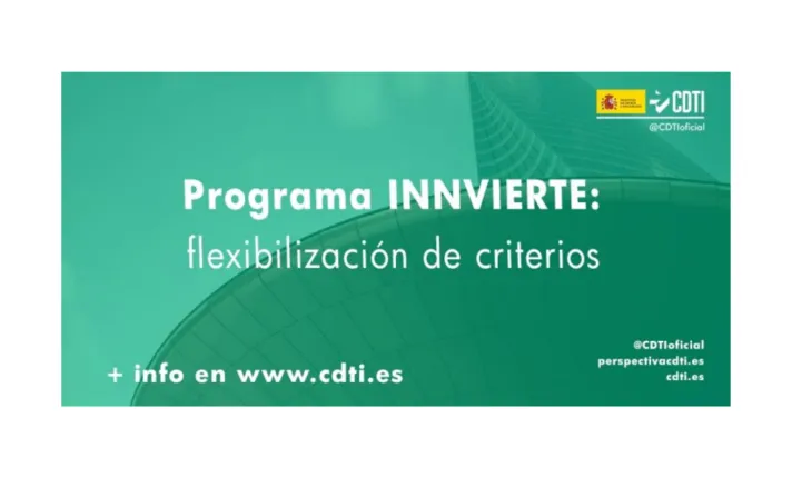 CDTI flexibiliza el programa INNVIERTE para llegar a más pymes innovadoras