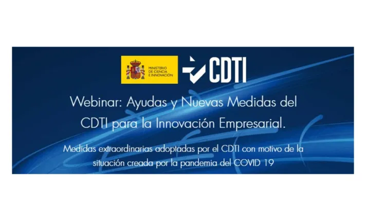 Webinar: Ayudas y nuevas medidas del CDTI para la innovación empresarial