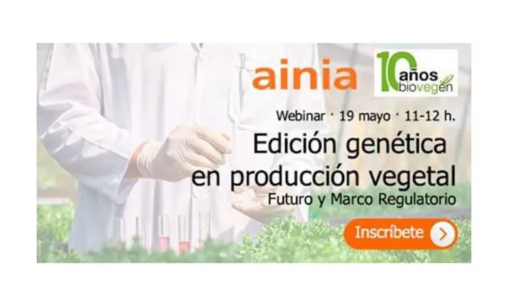 Webinar: Edición genética en producción vegetal. Futuro y Marco Regulatorio