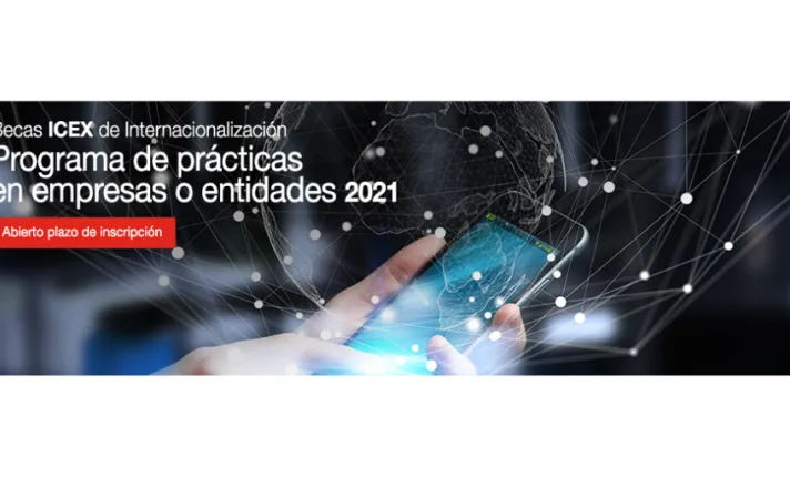 ICEX convoca a empresas y entidades a participar en el Programa de Prácticas en Empresas