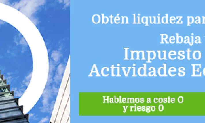 Ahorra en el pago del impuesto sobre Actividades Económicas (IAE) e Impuesto sobre Bienes Inmuebles (IBI) 100% a éxito
