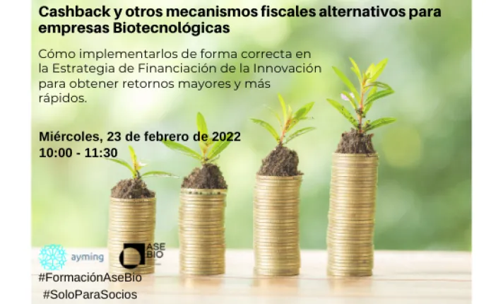 Cashback y otros mecanismos fiscales alternativos para empresas Biotecnológicas