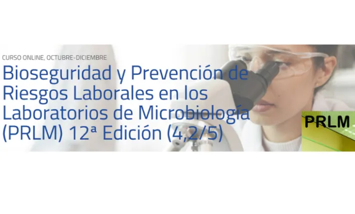 -Bioseguridad y prevención de riesgos laborales en los laboratorios de microbiología (PRLM)