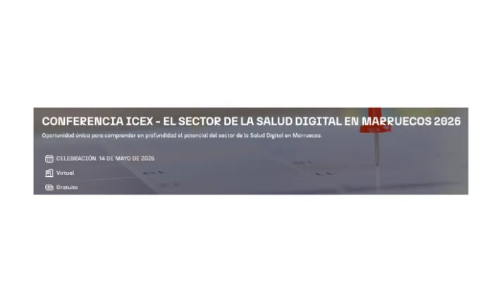 Conferencia ICEX – El sector de la Salud Digital en Marruecos 2026