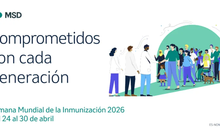 MSD presenta la campaña “Comprometidos con cada generación” para concienciar sobre la importancia de la inmunización ante los retos actuales
