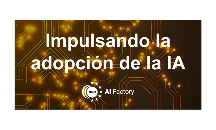 Presentación de los hubs sectoriales de la BSC AI Factory: impulso a la adopción de la IA en sectores estratégicos 