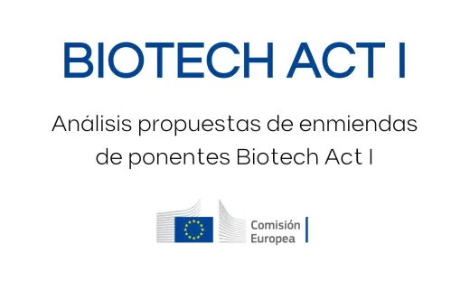 Análisis propuestas de enmiendas de ponentes Biotech Act I