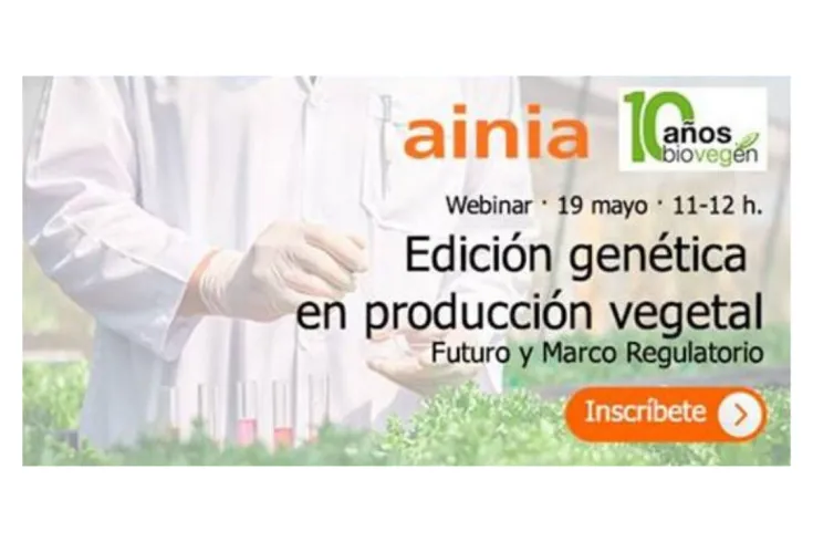 Webinar: Edición genética en producción vegetal. Futuro y Marco Regulatorio