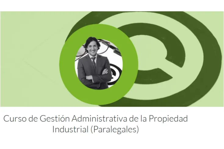 Curso Gestión Administrativa de la Propiedad Industrial