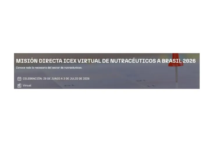 Misión directa ICEX virtual de nutracéuticos a Brasil 2026