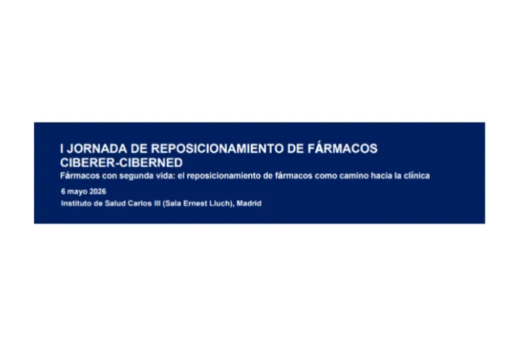 I JORNADA DE REPOSICIONAMIENTO DE FÁRMACOS CIBERER-CIBERNED