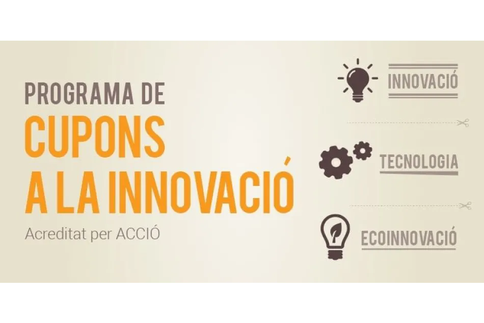 Cupons a la innovació - ACCIÓ